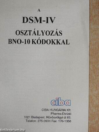 A DSM-IV osztályozás BNO-10 kódokkal