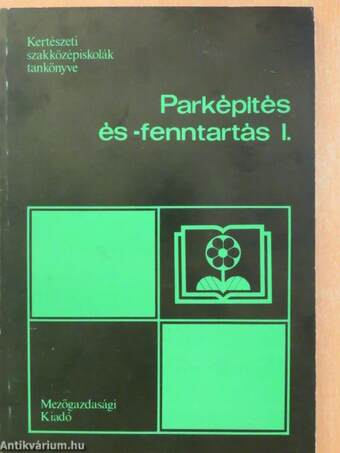 Parképítés és -fenntartás I.