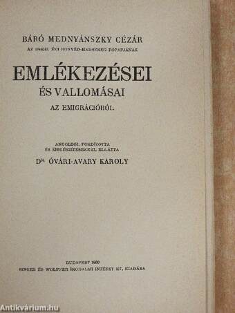 Báró Mednyánszky Cézár az 1848/49. évi honvéd-hadsereg főpapjának emlékezései és vallomásai az emigrációból