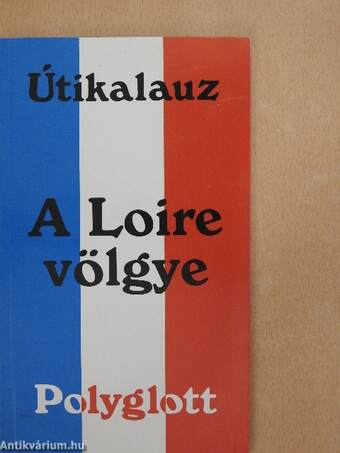 A Loire völgye