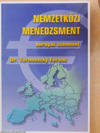 Nemzetközi menedzsment európai szemmel