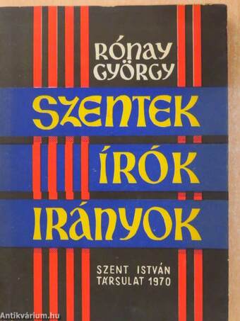 Szentek, írók, irányok