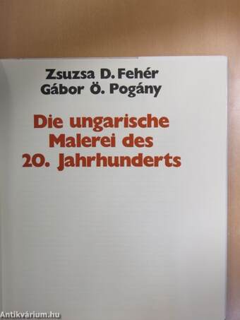 Die ungarische Malerei des 20. Jahrhunderts