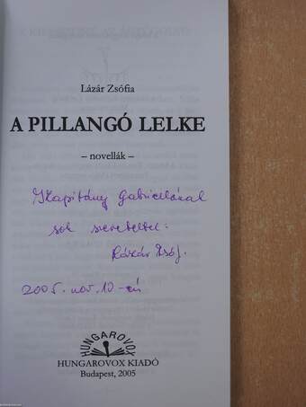 A pillangó lelke (dedikált példány)