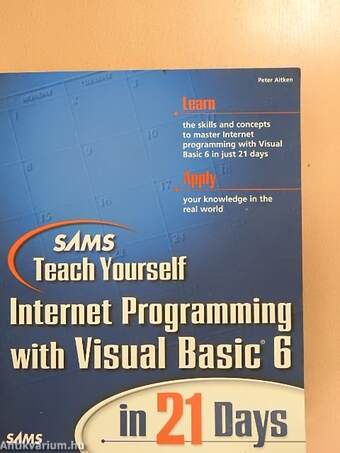 Sams Teach Yourself Internet Programming with Visual Basic 6 in 21 Days