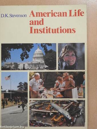 American Life and Institutions