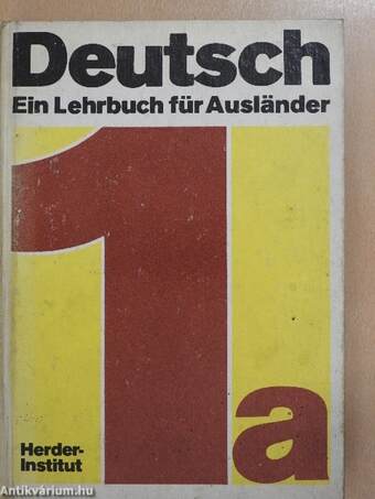 Deutsch - Ein Lehrbuch für Ausländer 1/a