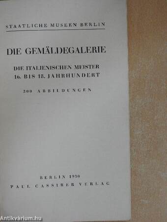 Die Gemäldegalerie die Italienischen Meister 16. bis 18. Jahrhundert