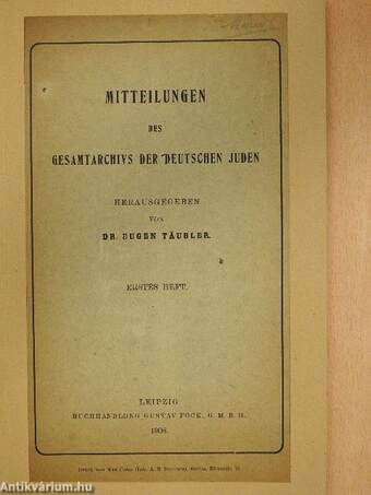 Mitteilungen des Gesamtarchivs der Deutschen Juden I. (Mandl Bernát könyvtárából)