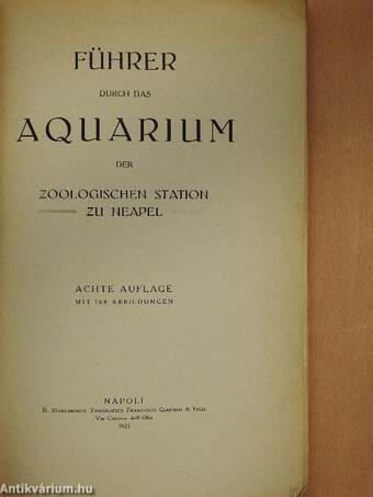 Führer durch das Aquarium der Zoologischen Station zu Neapel