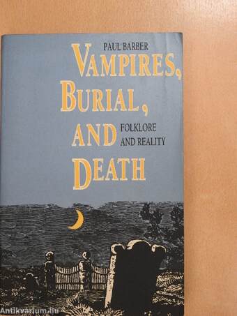 Vampires, Burial, and Death