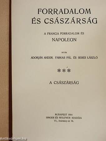 Forradalom és császárság - A Francia Forradalom és Napoleon 5-6.