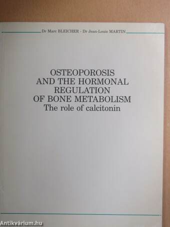 Osteoporosis and the hormonal regulation of bone metabolism