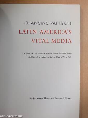 Changing Patterns Latin America's Vital Media