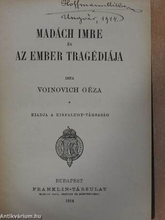 Madách Imre és Az ember tragédiája