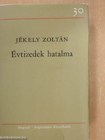 Évtizedek hatalma