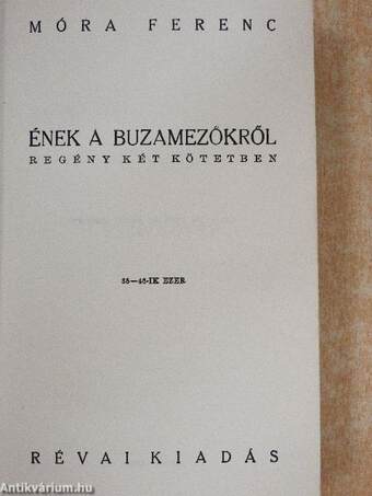 Ének a buzamezőkről I-II.