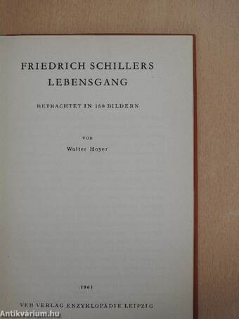 Friedrich Schillers Lebensgang