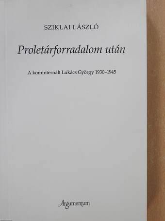 Proletárforradalom után (dedikált példány)