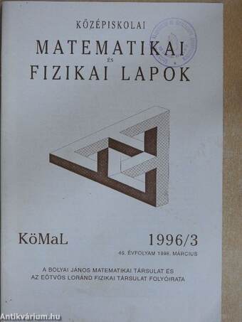 Középiskolai matematikai és fizikai lapok 1996. március