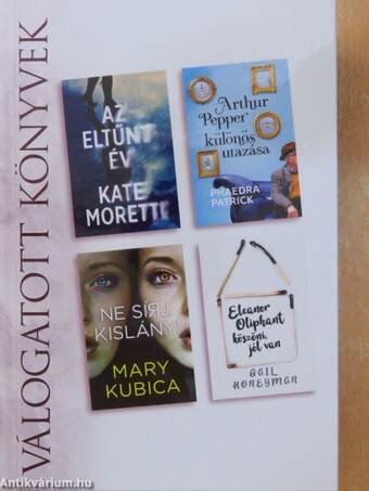 Az eltűnt év/Arthur Pepper különös utazása/Ne sírj, kislány/Eleanor Oliphant köszöni, jól van