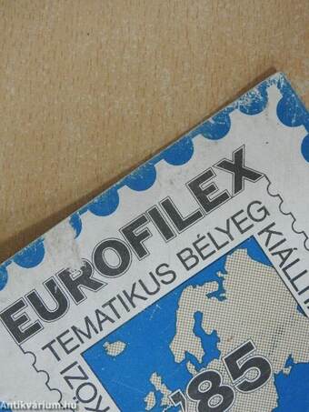 Eurofilex '85 nemzetközi tematikus bélyegkiállítás