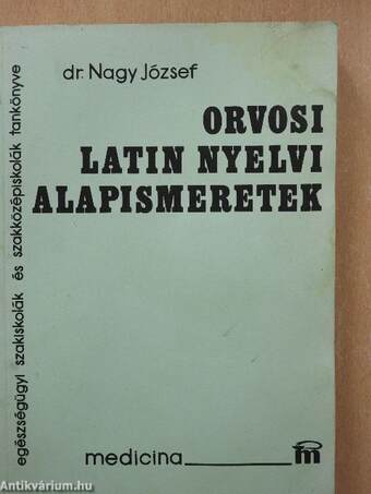 Orvosi latin nyelvi alapismeretek