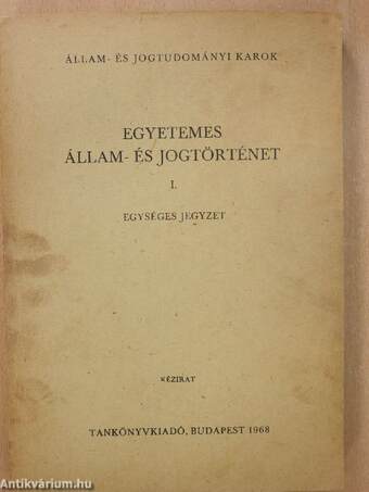 Egyetemes állam- és jogtörténet I.