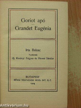 Goriot apó/Grandet Eugénia