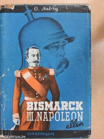 Bismarck III. Napoleon ellen