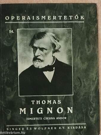 Thomas: Mignon