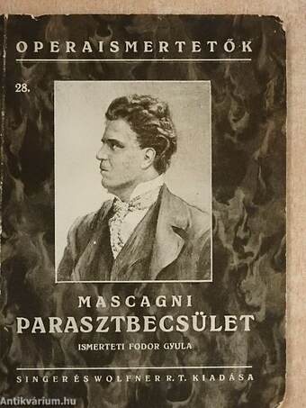 Mascagni: Parasztbecsület