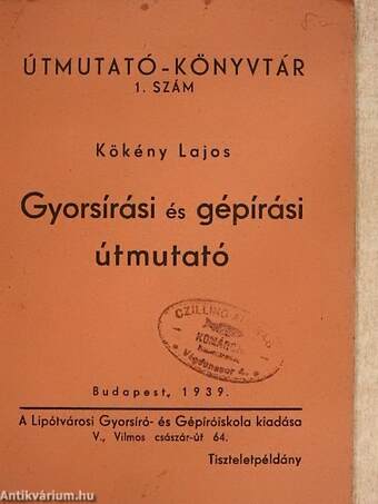 Gyorsírási és gépírási útmutató