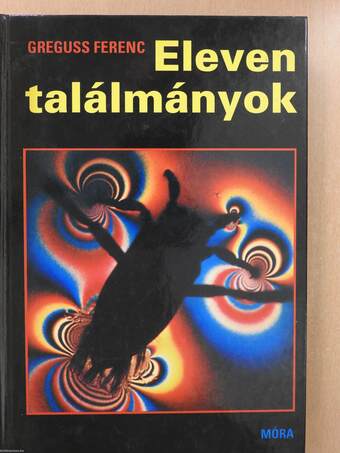 Eleven találmányok (dedikált példány)