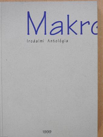 Makró '99 (dedikált példány)