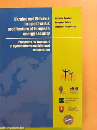 Ukraine and Slovakia in a post-crisis architecture of European energy security