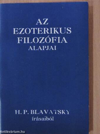 Az ezoterikus filozófia alapjai