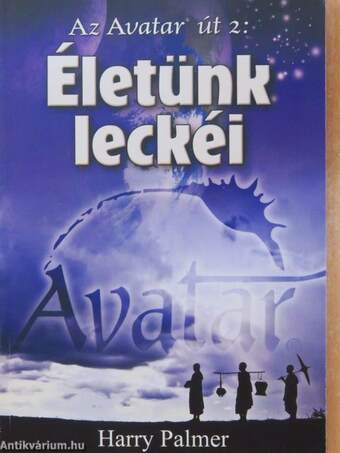 Életünk leckéi