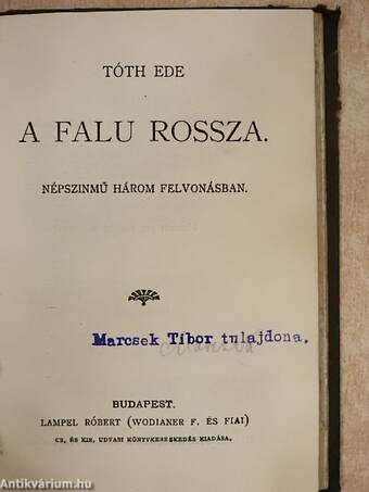 A lelánczolt Prometheüsz/A fösvény/A falu rossza