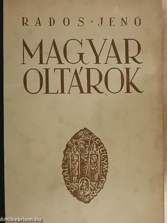 Magyar oltárok