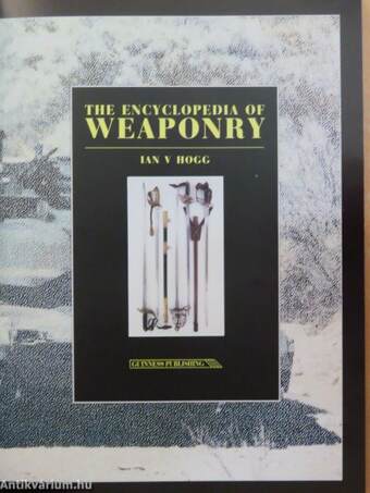 The Encyclopedia of Weaponry