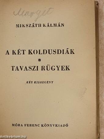 A két koldusdiák/Tavaszi rügyek