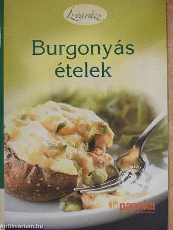 Burgonyás ételek