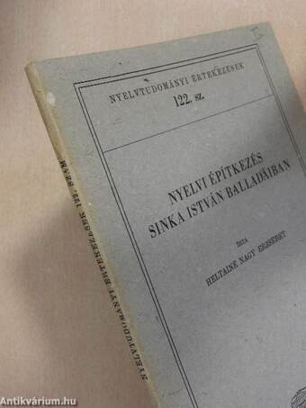 Nyelvi építkezés Sinka István balladáiban