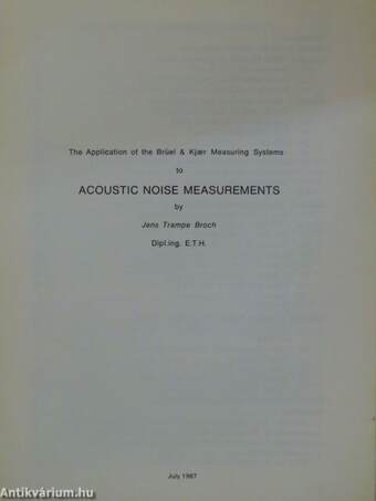 Application of the Brüel & Kjaer Measuring Systems to Acoustic Noise Measurements