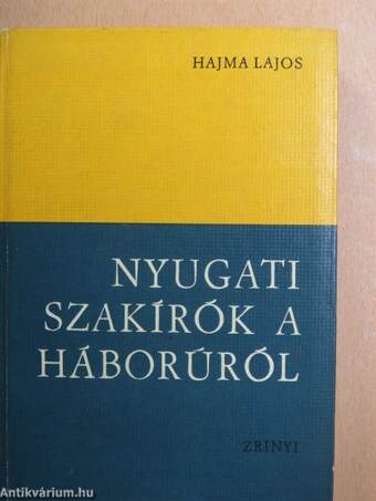 Nyugati szakírók a háborúról