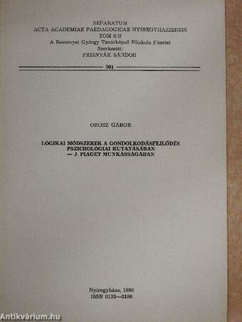 Logikai módszerek a gondolkodásfejlődés pszichológiai kutatásában - J. Piaget munkásságában