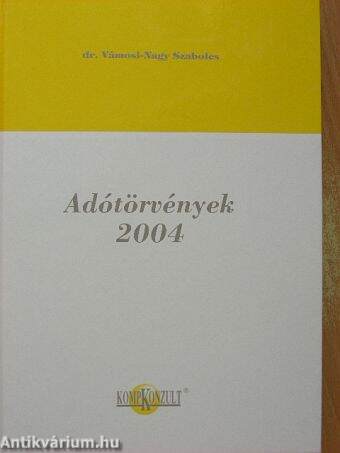 Adótörvények 2004
