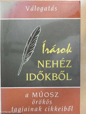 Írások nehéz időkből