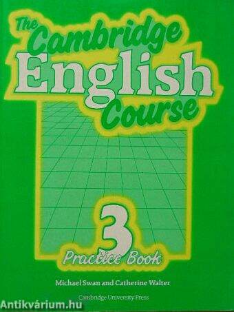 The Cambridge English Course 3. - Student's Book/Practice Book